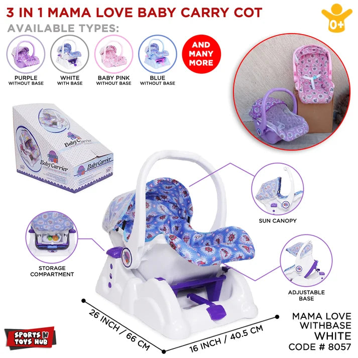 3 in 1 Mama Love Carry Cot With Base Collection